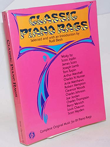 Beispielbild fr Classic Piano Rags: Complete Original Music for 81 Piano Rags zum Verkauf von Ergodebooks