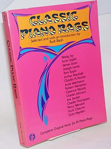 Stock image for Classic Piano Rags: Complete Original Music for 81 Piano Rags for sale by Ergodebooks