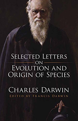 Stock image for Selected Letters on Evolution and Origin of Species for sale by Half Price Books Inc.