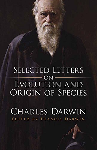 9780486204796: Selected Letters on Evolution and Origin of Species