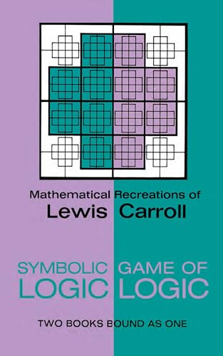 Stock image for Symbolic Logic and the Game of Logic (Dover Recreational Math) 2 Books in One for sale by Booked Experiences Bookstore