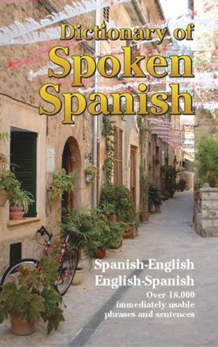 Imagen de archivo de Dictionary of Spoken Spanish (Dover Language Guides Spanish) a la venta por SecondSale