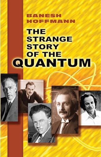 Beispielbild fr The Strange Story of the Quantum zum Verkauf von Better World Books