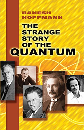 9780486205182: The Strange Story of the Quantum