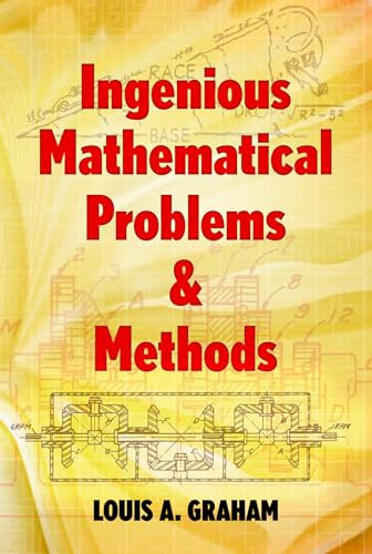 9780486205458: Ingenious Mathematical Problems and Methods (Dover Math Games & Puzzles)