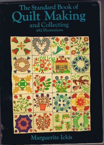 Imagen de archivo de The Standard Book of Quilt Making and Collecting (Dover Quilting) a la venta por Gulf Coast Books