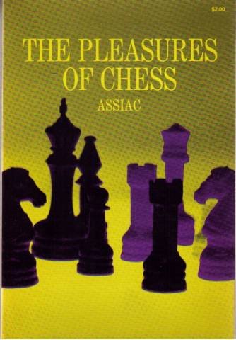 THE PLEASURES OF CHESS