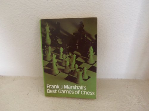 marshall frank - marshalls best games chess - AbeBooks