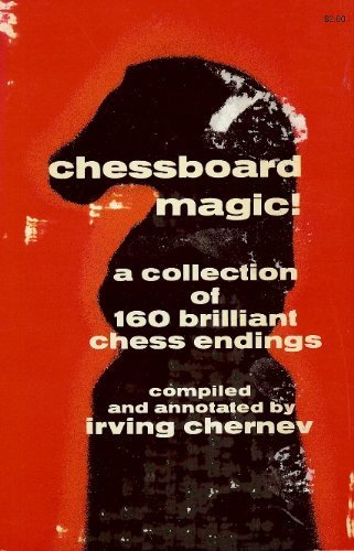 Beispielbild fr Chessboard Magic ! A Collection to 160 Brilliant Chess Endings zum Verkauf von HPB-Ruby