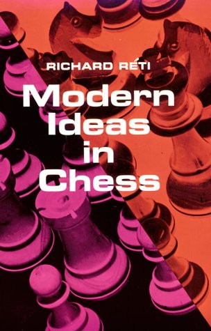 Imagen de archivo de Modern Ideas in Chess a la venta por ThriftBooks-Dallas