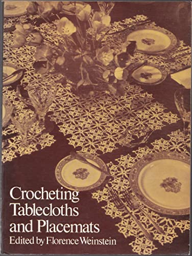 Stock image for Crocheting Tablecloths and Placemats for sale by Bearly Read Books