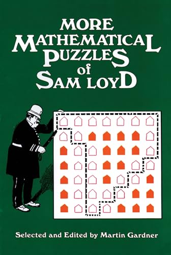 Beispielbild fr More Mathematical Puzzles of Sam Loyd zum Verkauf von Better World Books: West