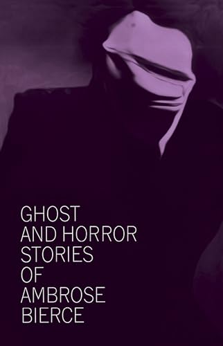 9780486207674: Ghost and Horror Stories of Ambrose Bierce