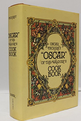 Imagen de archivo de Oscar of the Waldorf's Cook Book a la venta por Lost Books