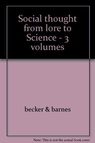 Beispielbild fr Social Thought from Lore to Science: v. 3 zum Verkauf von Better World Books