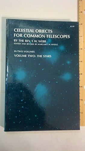 CELESTIAL OBJECTS FOR COMMON TELESCOPES, In 2 Volumes:The Solar System and The Stars