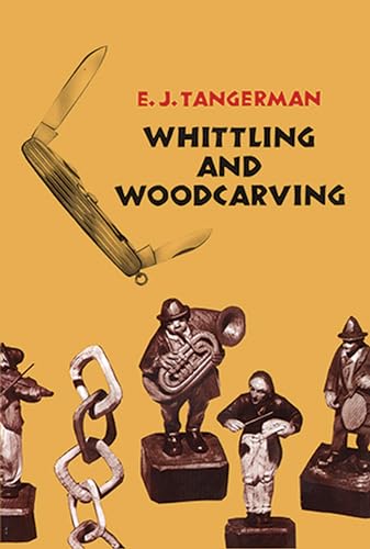 Stock image for Whittling and Woodcarving (Dover Woodworking) for sale by R Bookmark