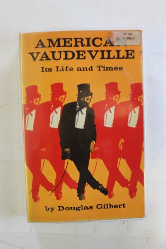 Stock image for American Vaudeville: Its Life and Times for sale by Wonder Book