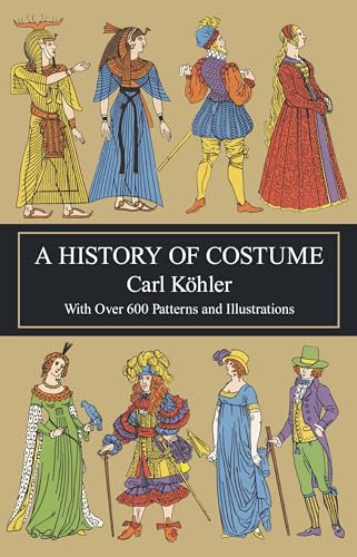 9780486210308: A History of Costume (Dover Fashion and Costumes)