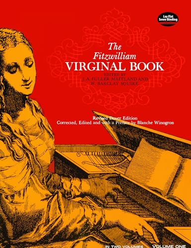 9780486210681: Maitland and squire (eds): the fitzwilliam virginal book volume 1: Ed. Maitland-Squire, Rev. Dover Edition: 001 (Dover Classical Piano Music)