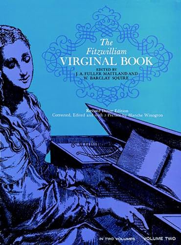 9780486210698: Fitzwilliam Virginal BOOK VOL.2(Maitland-Squire): Ed. Maitland-Squire, Rev. Dover Edition: 002