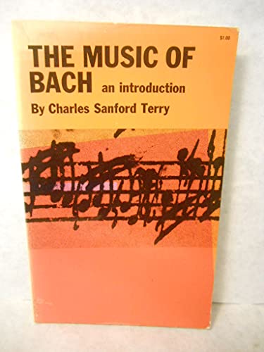 Stock image for The Music of Bach: An Introduction for sale by Eighth Day Books, LLC