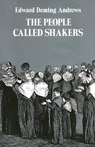 The People Called Shakers (9780486210810) by Edward Deming Andrews