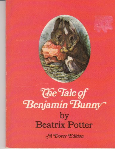 The Tale of Benjamin Bunny - Potter, Beatrix