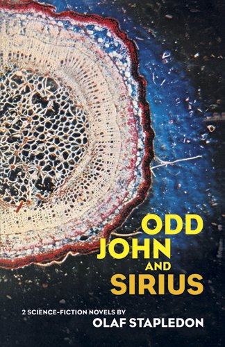 Beispielbild fr ODD JOHN & SIRIUS, 2 SCIENCE FICTION NOVELS zum Verkauf von WONDERFUL BOOKS BY MAIL