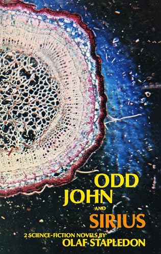 Imagen de archivo de ODD JOHN & SIRIUS, 2 SCIENCE FICTION NOVELS a la venta por WONDERFUL BOOKS BY MAIL