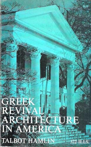Stock image for Greek Revival Architecture in America for sale by HPB Inc.