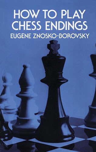 9780486211701: How to Play Chess Endings (Dover Chess)