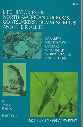 9780486212241: Life Histories of North American Cuckoos, Goatsuckers, Hummingbirds and Their Allies: v. 1