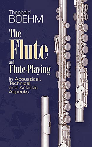 9780486212593: Flute And Flute Playing: In Acoustical, Technical, and Artistic Aspects (Dover Books on Music: Instruments)