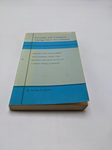 Stock image for Proverbs and Common Sayings from the Chinese for sale by West With The Night