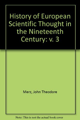 Beispielbild fr A History of European Thought in the Nineteenth Century; Part I Scientific Thought zum Verkauf von Better World Books