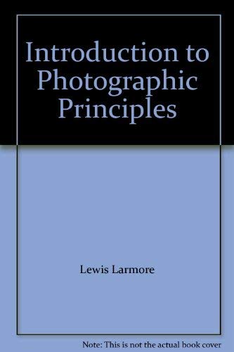 9780486213859: Introduction to Photographic Principles