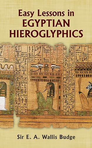 Beispielbild fr Egyptian Language: Easy Lessons in Egyptian Hieroglyphics zum Verkauf von ZBK Books