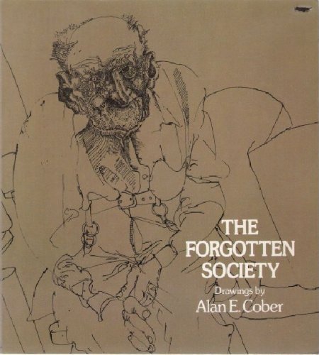 Stock image for The Forgotten Society : 92 Drawings for sale by Better World Books: West