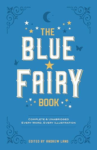Imagen de archivo de The Blue Fairy Book (Dover Children's Classics) a la venta por Goodwill of Colorado