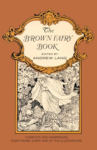 Imagen de archivo de The Brown Fairy Book (Dover Children's Classics) a la venta por WorldofBooks