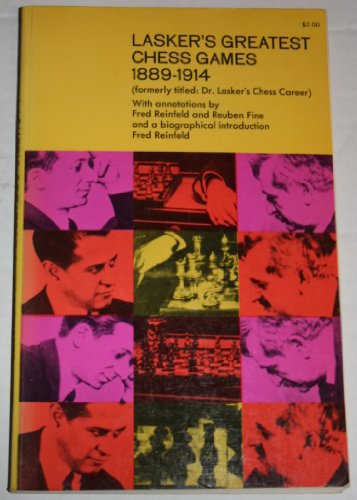 Imagen de archivo de Lasker's Greatest Chess Games, 1889-1914 a la venta por Open Books