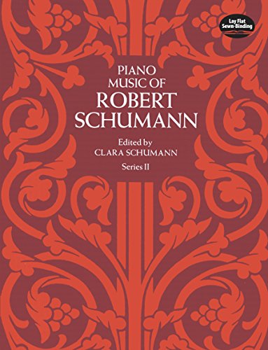 Imagen de archivo de Piano Music of Robert Schumann, Series II (Dover Music for Piano) a la venta por Books From California