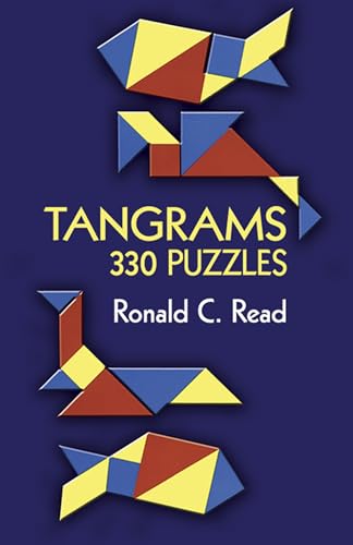 Imagen de archivo de Tangrams: 330 Puzzles (Dover Recreational Math) a la venta por SecondSale