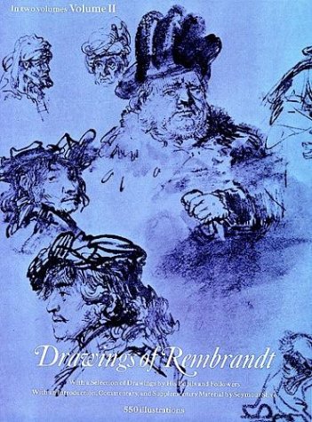 Imagen de archivo de Drawings of Rembrandt, with A Selection of Drawings by His Pupils and Followers - Volume II a la venta por gearbooks