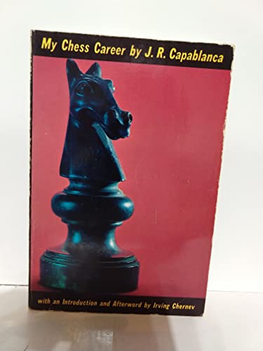 Beispielbild fr My Chess Career zum Verkauf von Wonder Book