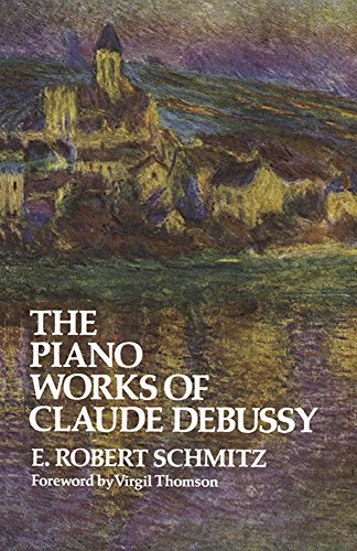 9780486215679: The piano Works of Claude Debussy