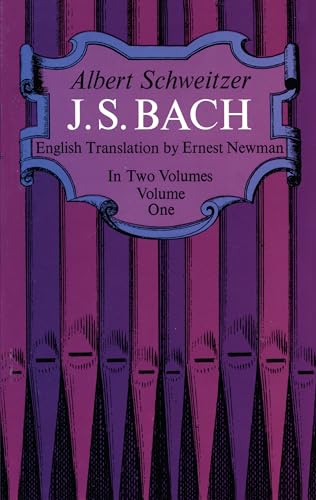 J. S. Bach. English Translation by Ernest Newman. In Two Volumes.