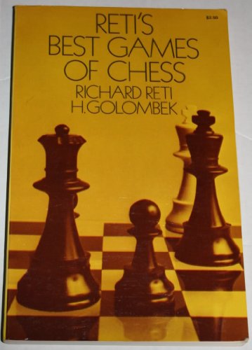 Stock image for Reti's Best Games of Chess for sale by ThriftBooks-Dallas