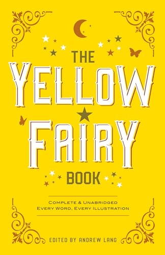 Imagen de archivo de The Yellow Fairy Book (Dover Children's Classics) a la venta por ThriftBooks-Dallas